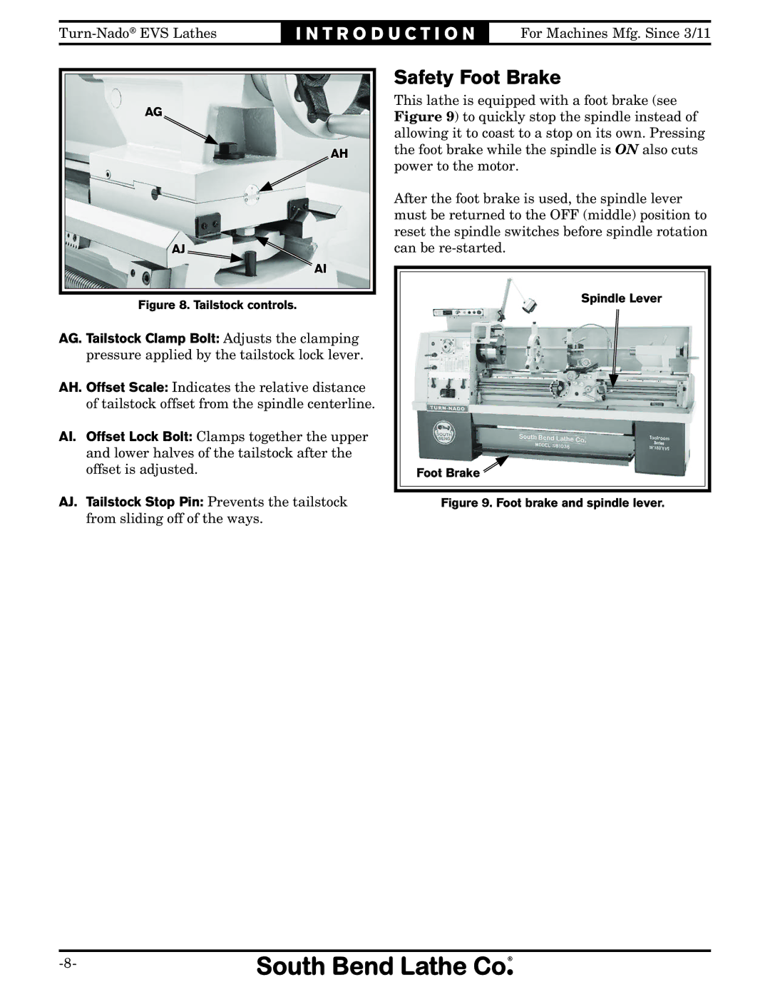 Southbend SB1042PF owner manual Safety Foot Brake, Foot brake and spindle lever 