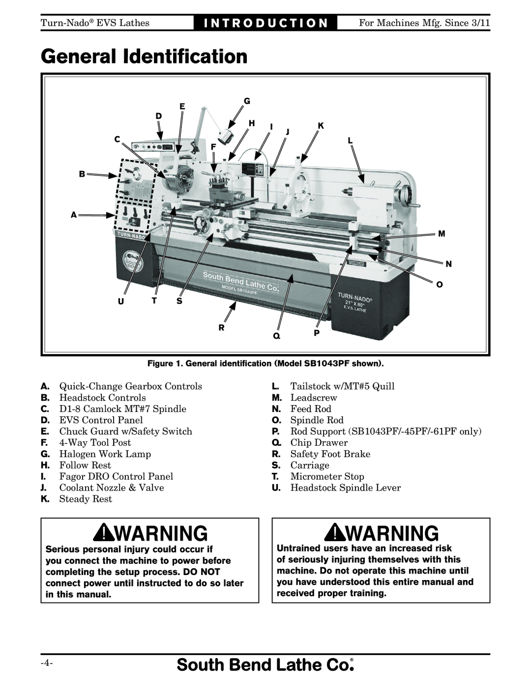 Southbend SB1042PF owner manual General Identiﬁcation, General identification Model SB1043PF shown 