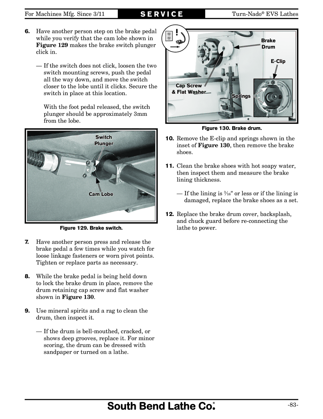 Southbend SB1042PF owner manual Brake switch 