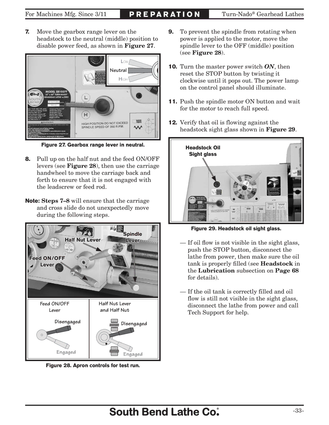 Southbend SB1046PF owner manual Engaged 