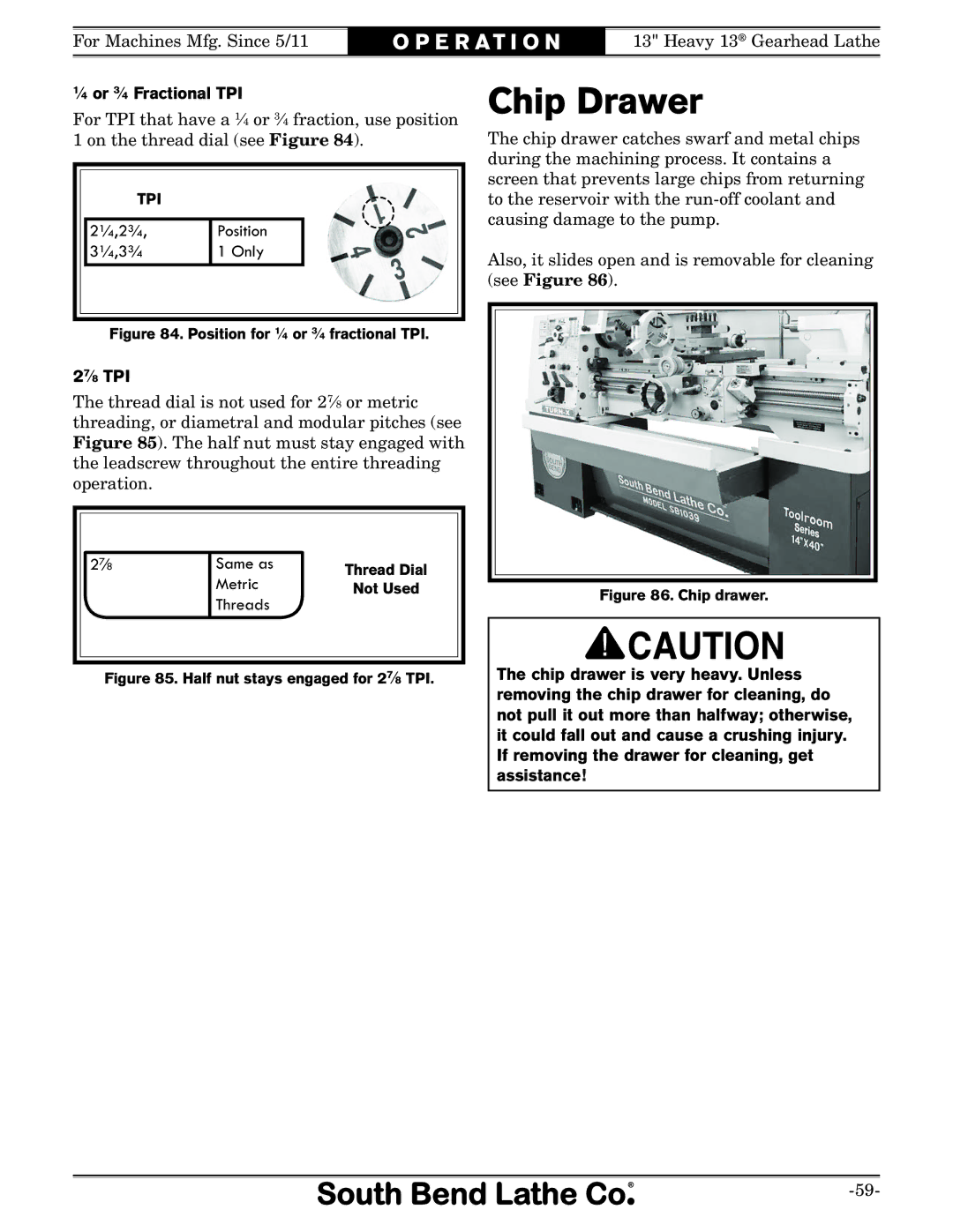 Southbend SB1049 owner manual Chip Drawer, ⁄4 or 3⁄4 Fractional TPI, 27⁄8 TPI 