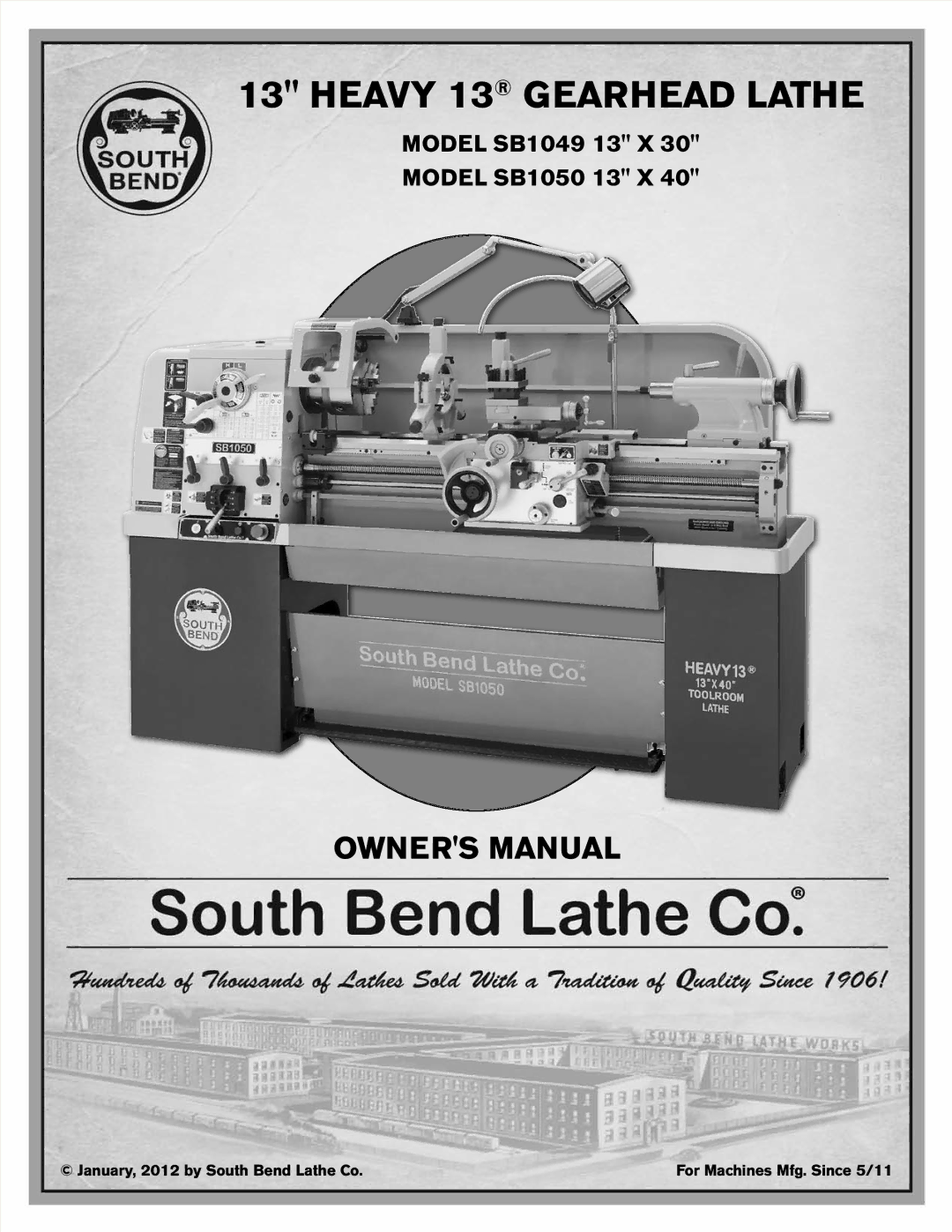 Southbend SB1049F owner manual Heavy 13 Gearhead Lathe 