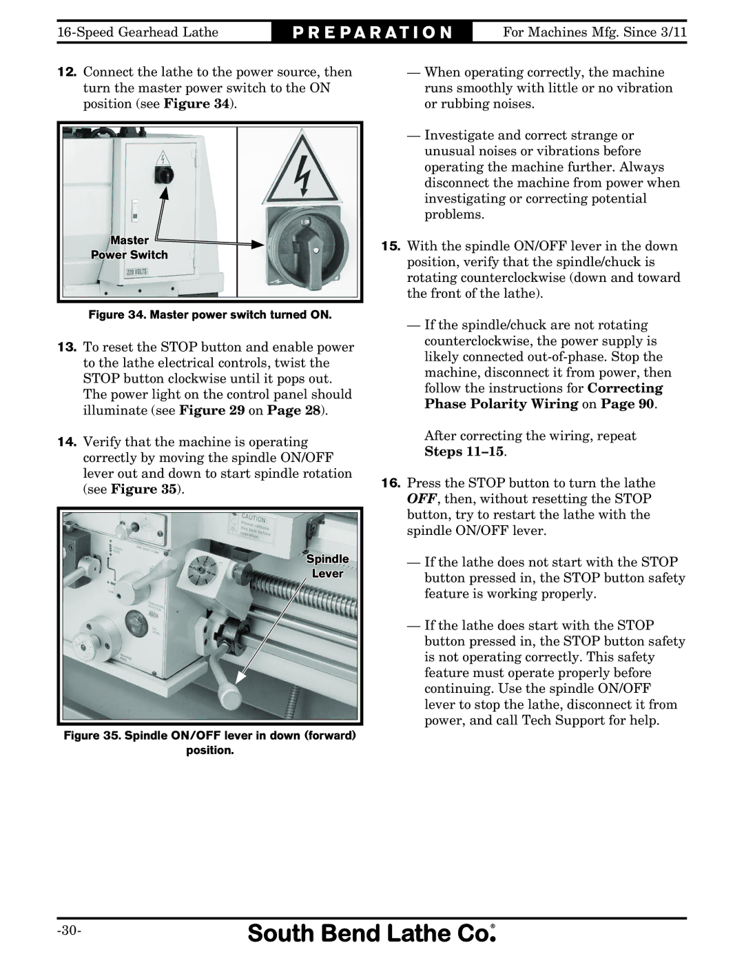 Southbend SB1053F Turn-X owner manual Master power switch turned on 