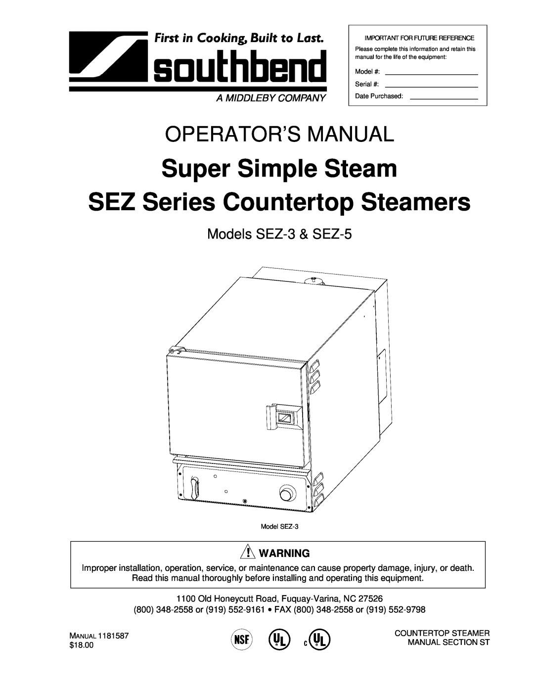 Southbend manual Super Simple Steam SEZ Series Countertop Steamers, Operator’S Manual, Models SEZ-3 & SEZ-5 