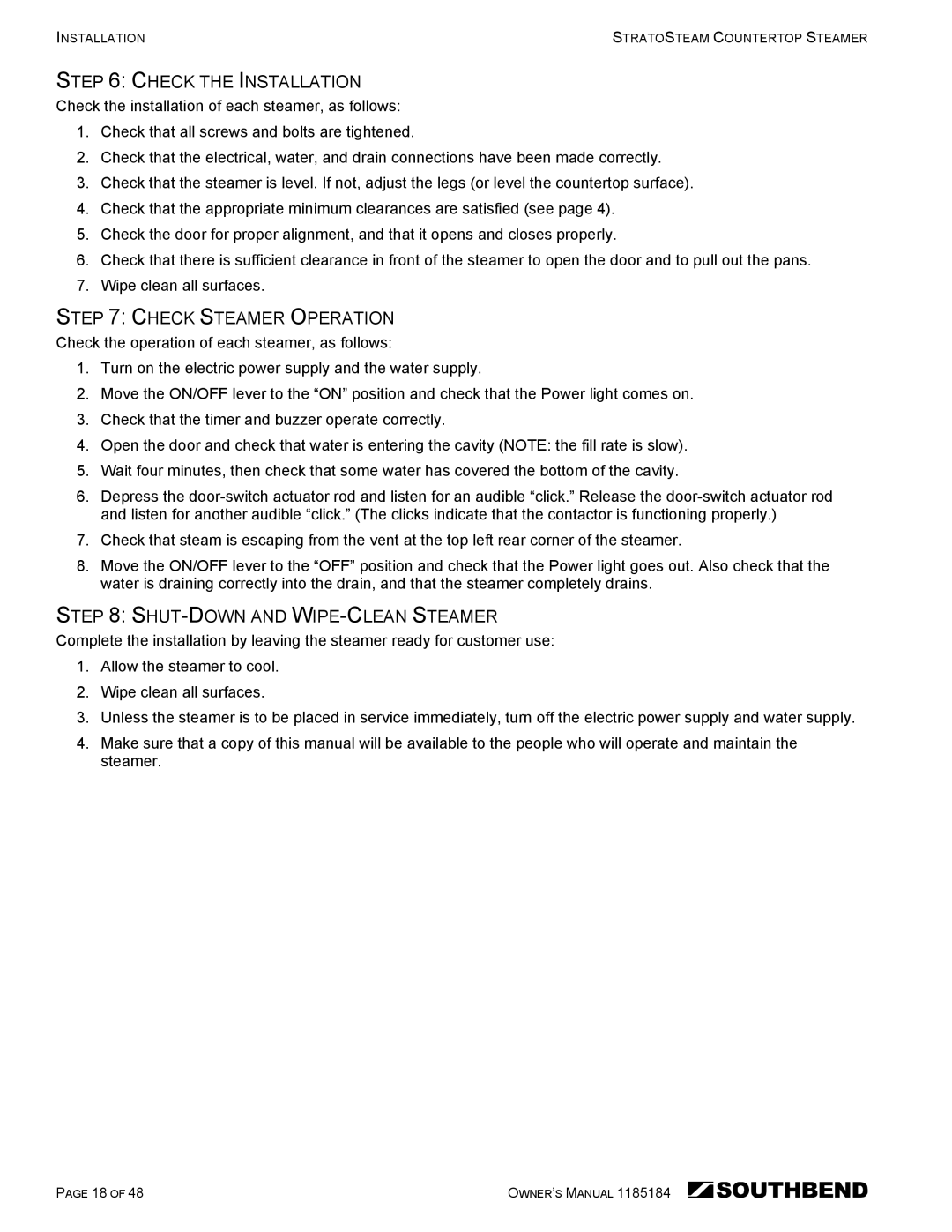 Southbend STRE-3D owner manual Check the Installation, Check Steamer Operation, SHUT-DOWN and WIPE-CLEAN Steamer 