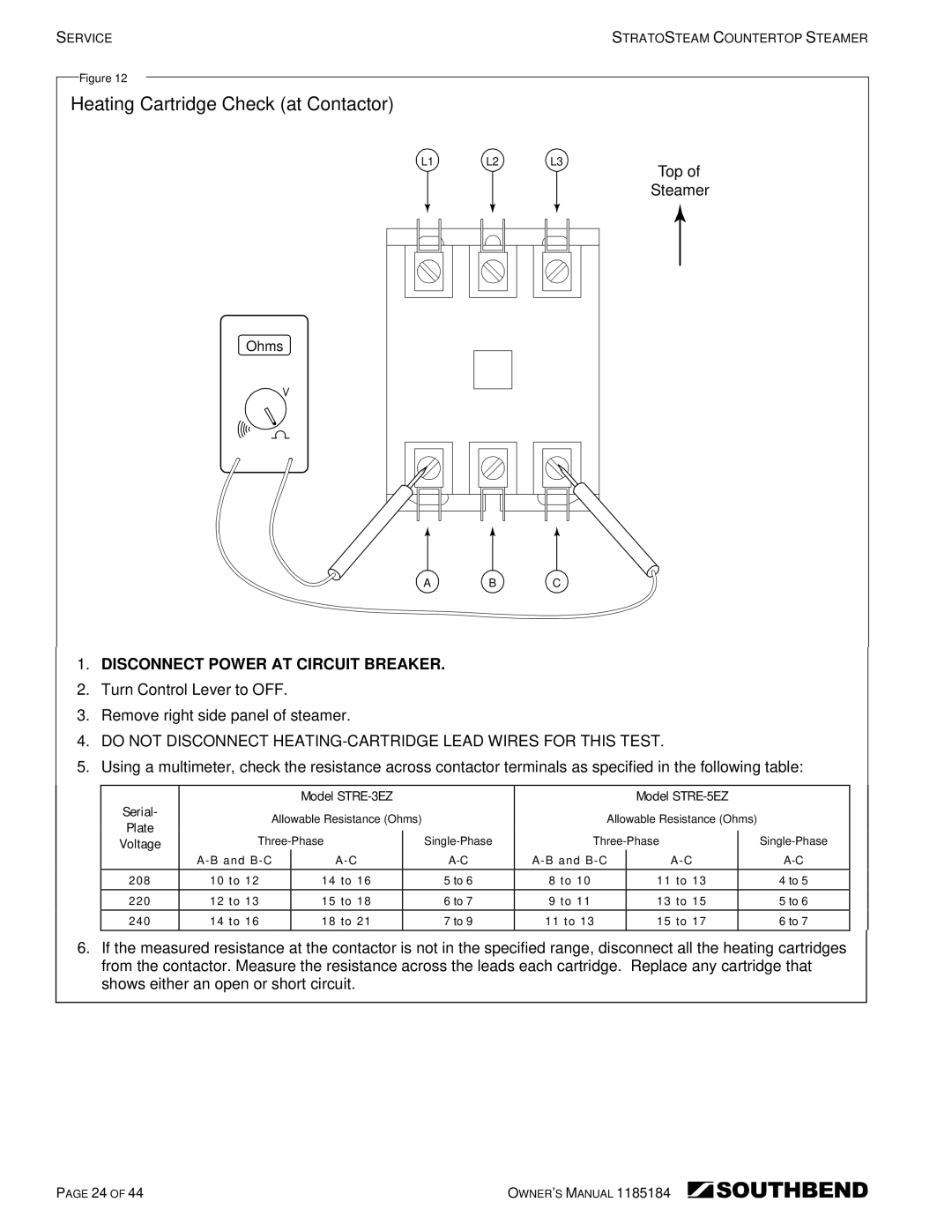 Southbend STRE-3EZ, STRE-5EZ owner manual Heating Cartridge Check at Contactor, Disconnect Power AT Circuit Breaker 