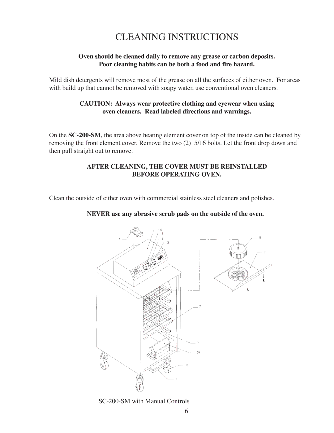 Southern Pride SC-100, SC-200 manual Oven cleaners. Read labeled directions and warnings 