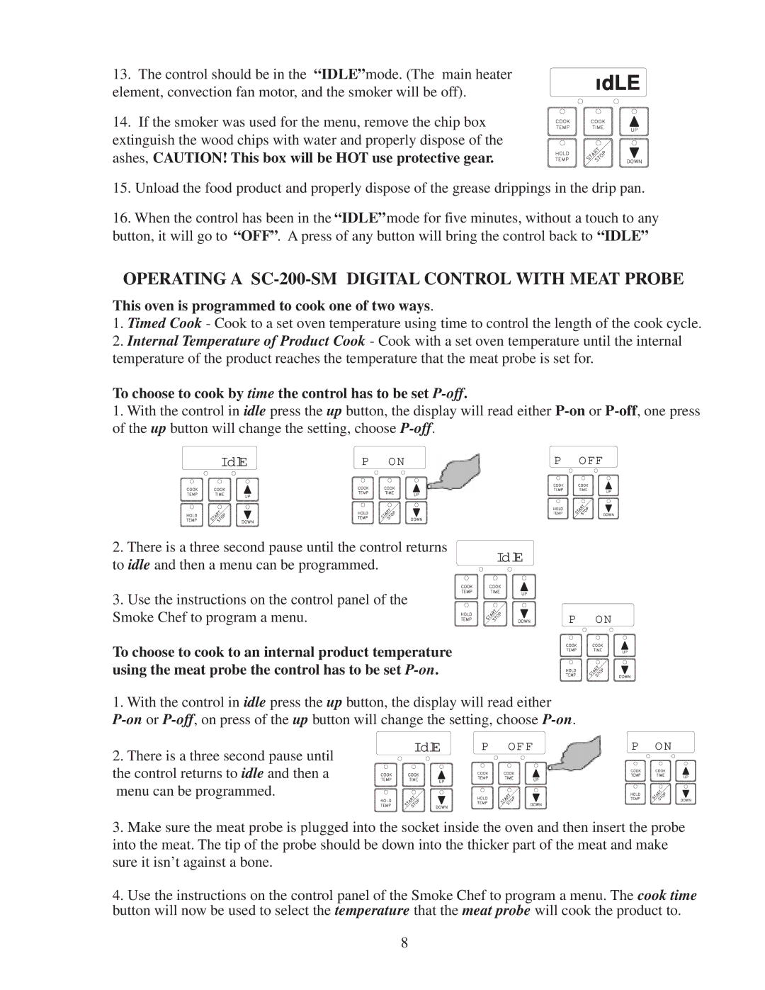 Southern Pride SC-100 manual Operating a SC-200-SM Digital Control with Meat Probe 