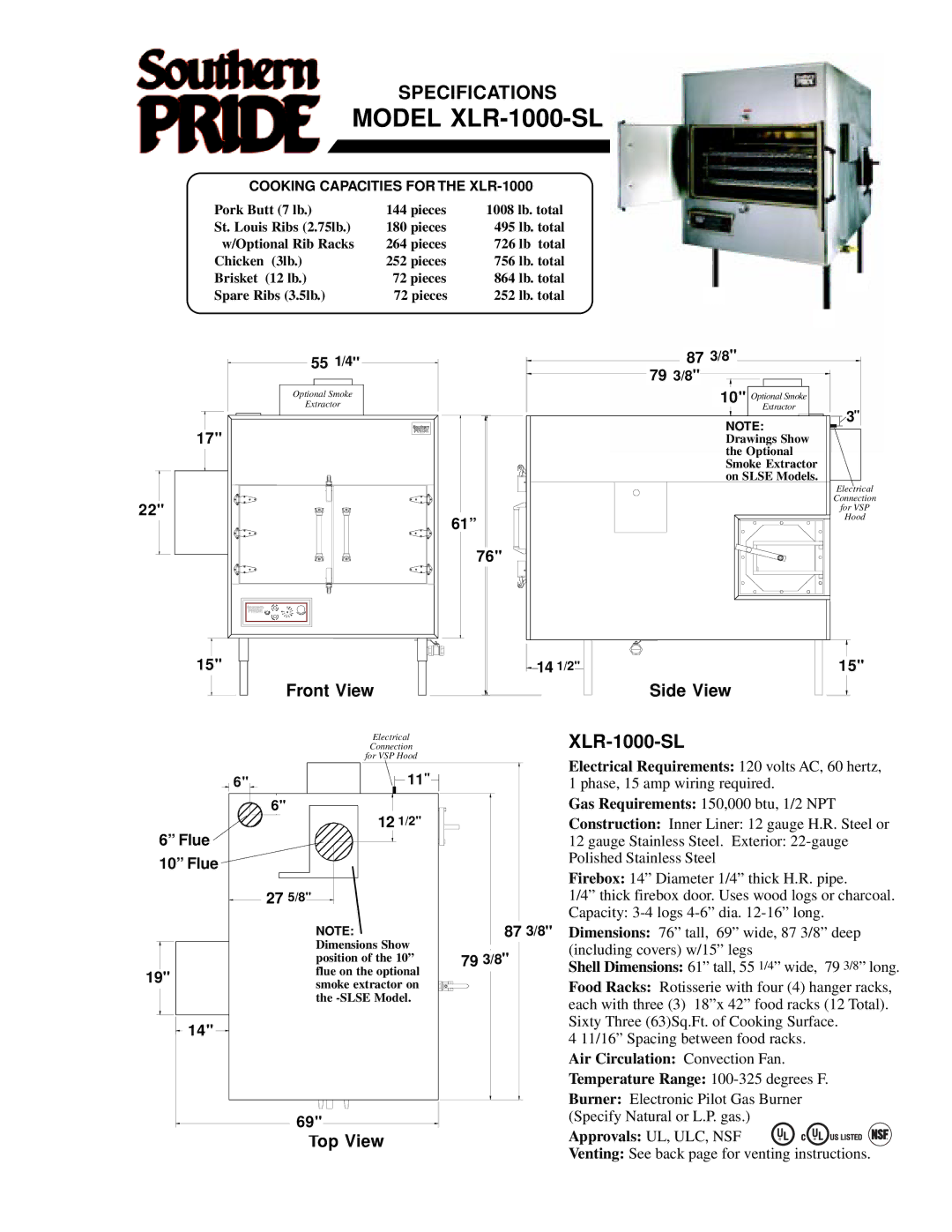 Southern Pride XLR-1000-SL manual Front View, Side View, Top View 