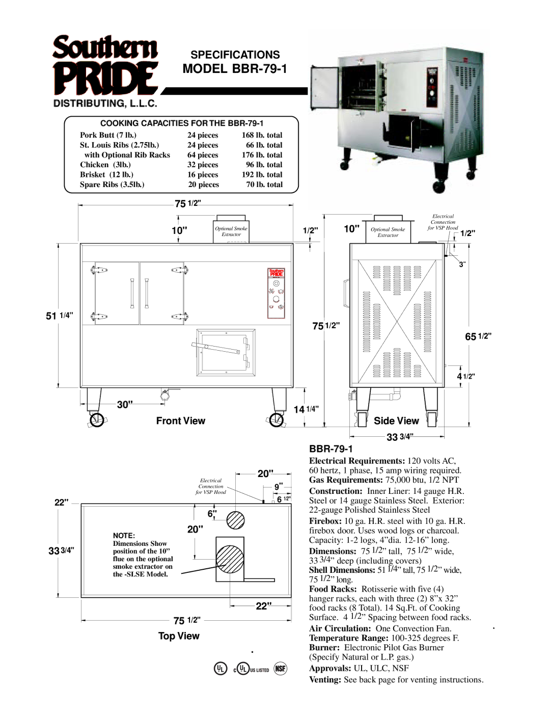 Southern Pride BBR-79-3-SSE, SC-600-SM, XLR-1400-SLSE, XLR-1600-4-SL Model BBR-79-1, Cooking Capacities for the BBR-79-1 