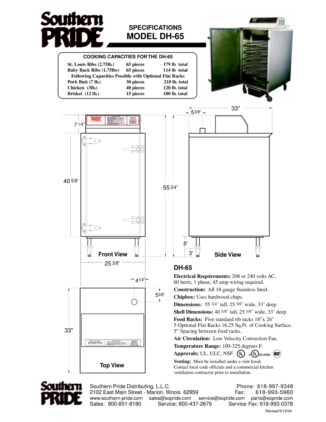 Southern Pride BBR-79-3-SSE, SC-600-SM, XLR-1400-SLSE, XLR-1600-4-SL manual Model DH-65, Cooking Capacities for the DH-65 