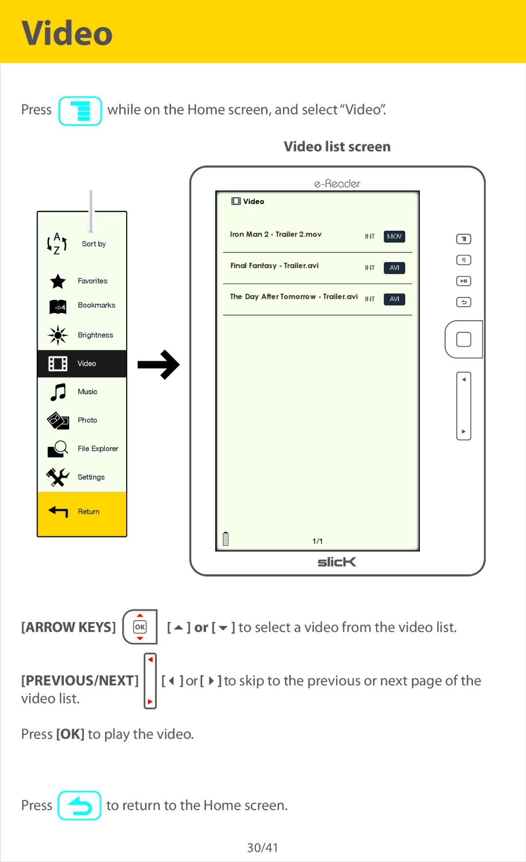 Southern Telecom ER701 manual Video list screen,  or  to select a video from the video list 