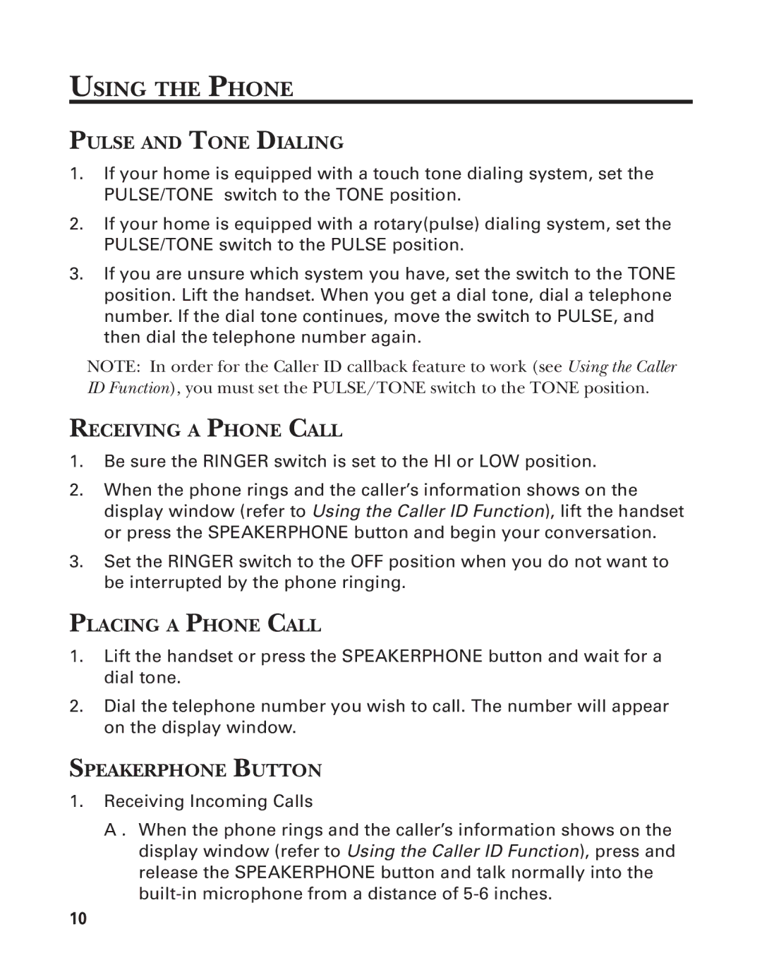 Southwestern Bell 2-9193 manual Using the Phone, Pulse and Tone Dialing, Receiving a Phone Call, Placing a Phone Call 