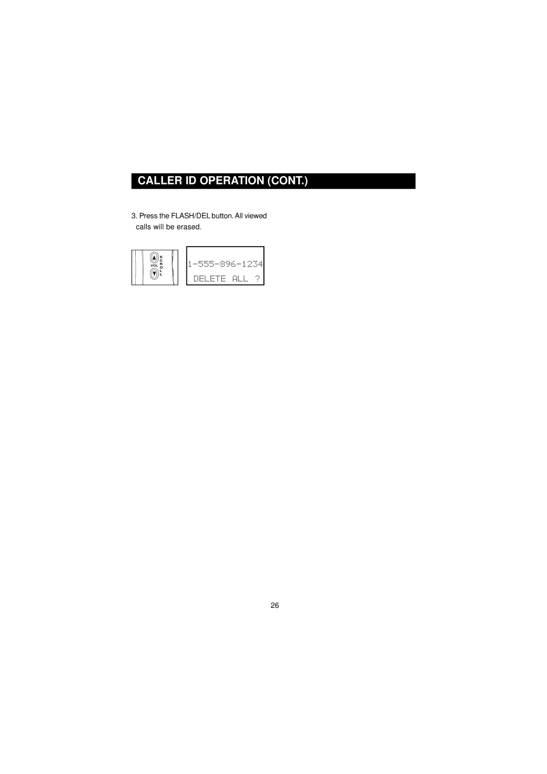 Southwestern Bell GH3210 owner manual Press the FLASH/DEL button. All viewed calls will be erased 