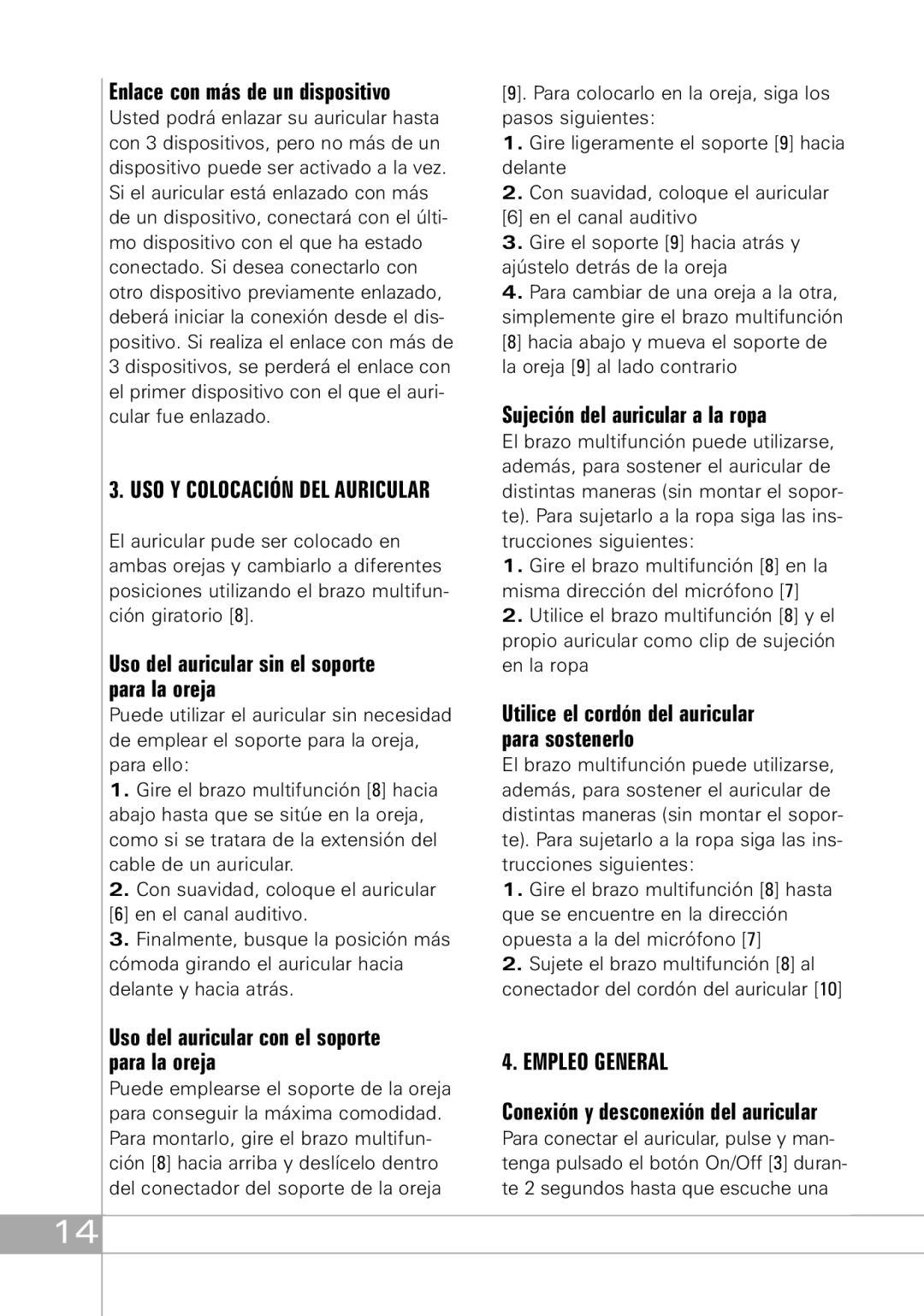 Southwing SH505 manual Enlace con más de un dispositivo, Uso del auricular sin el soporte para la oreja, Empleo General 