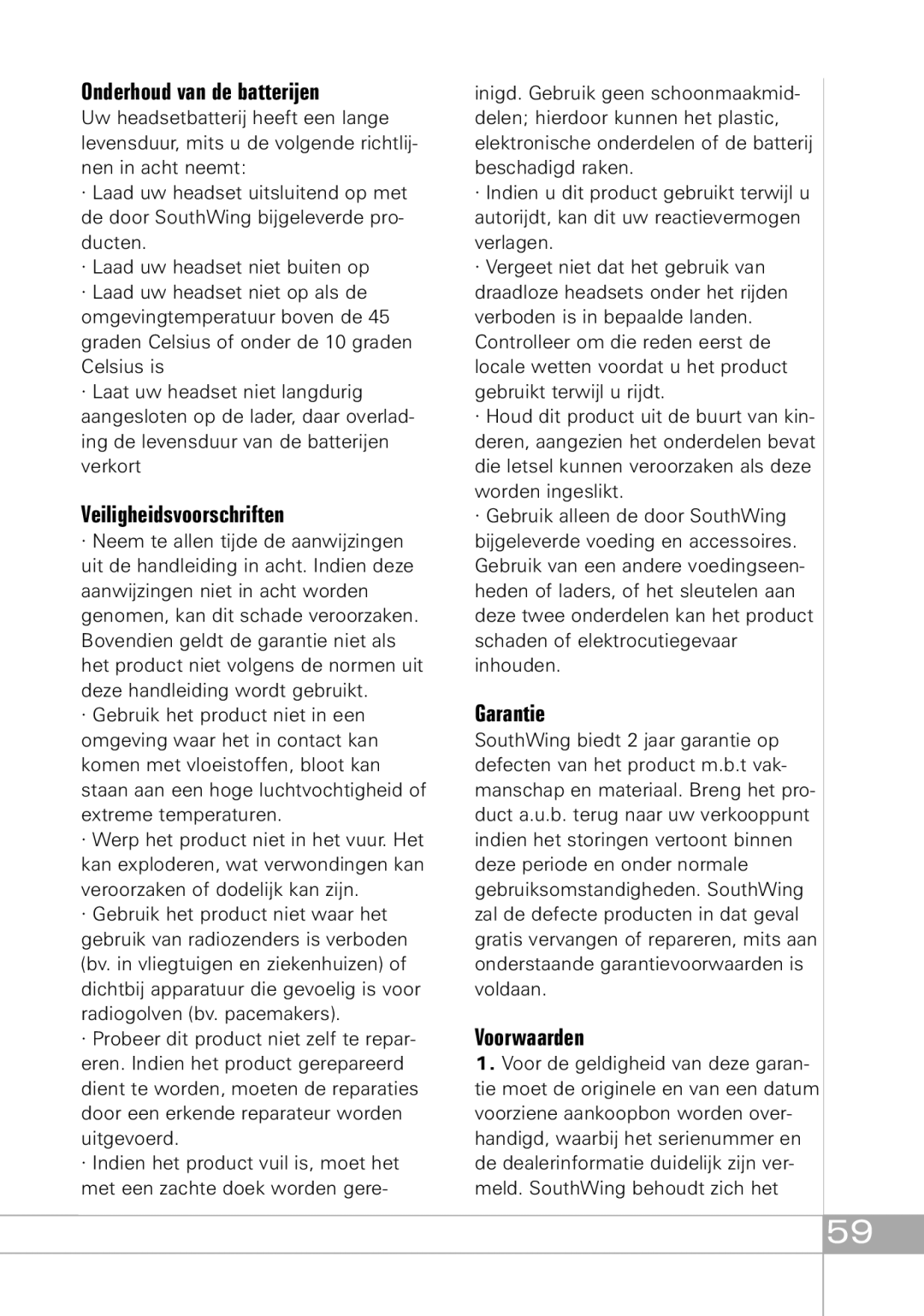 Southwing SH505 manual Onderhoud van de batterijen, Veiligheidsvoorschriften, Voorwaarden 