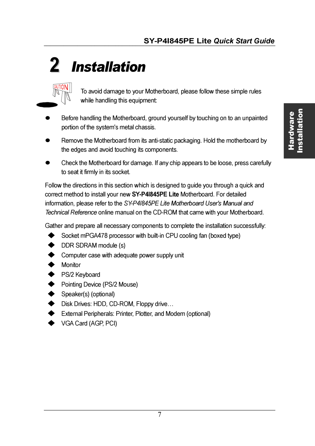 SOYO SY-P41845PE, Lite Motherboard quick start Installation 