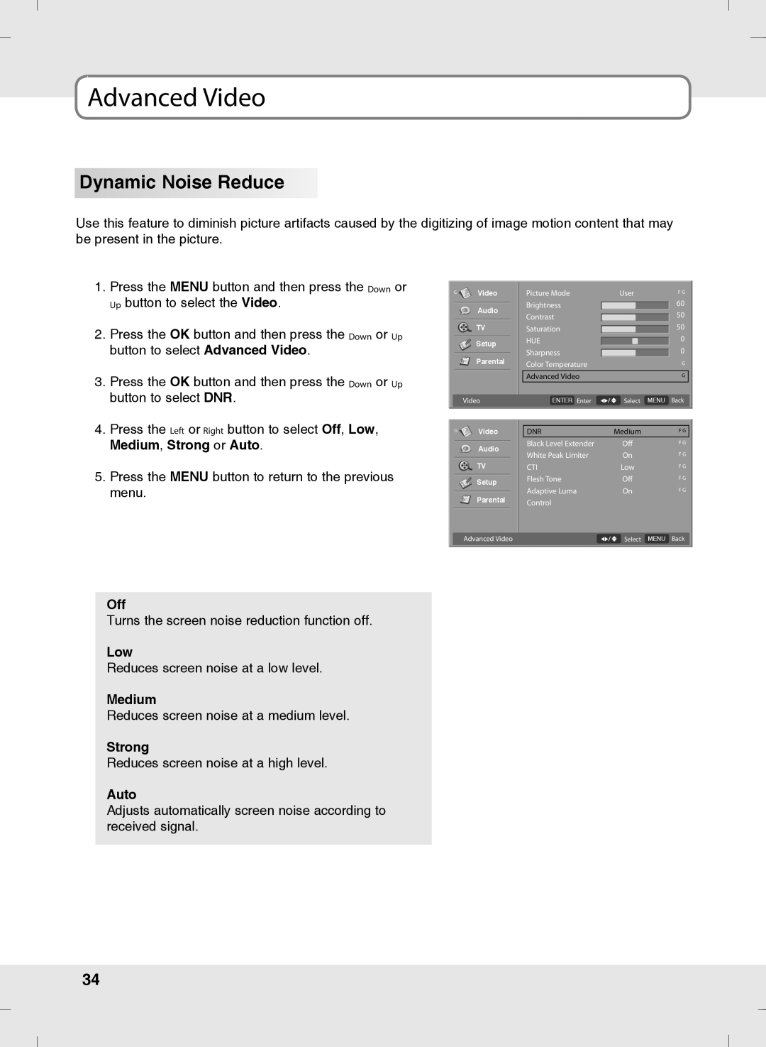 SOYO MT-SYJCP32B1AB owner manual Advanced Video, Dynamic Noise Reduce 