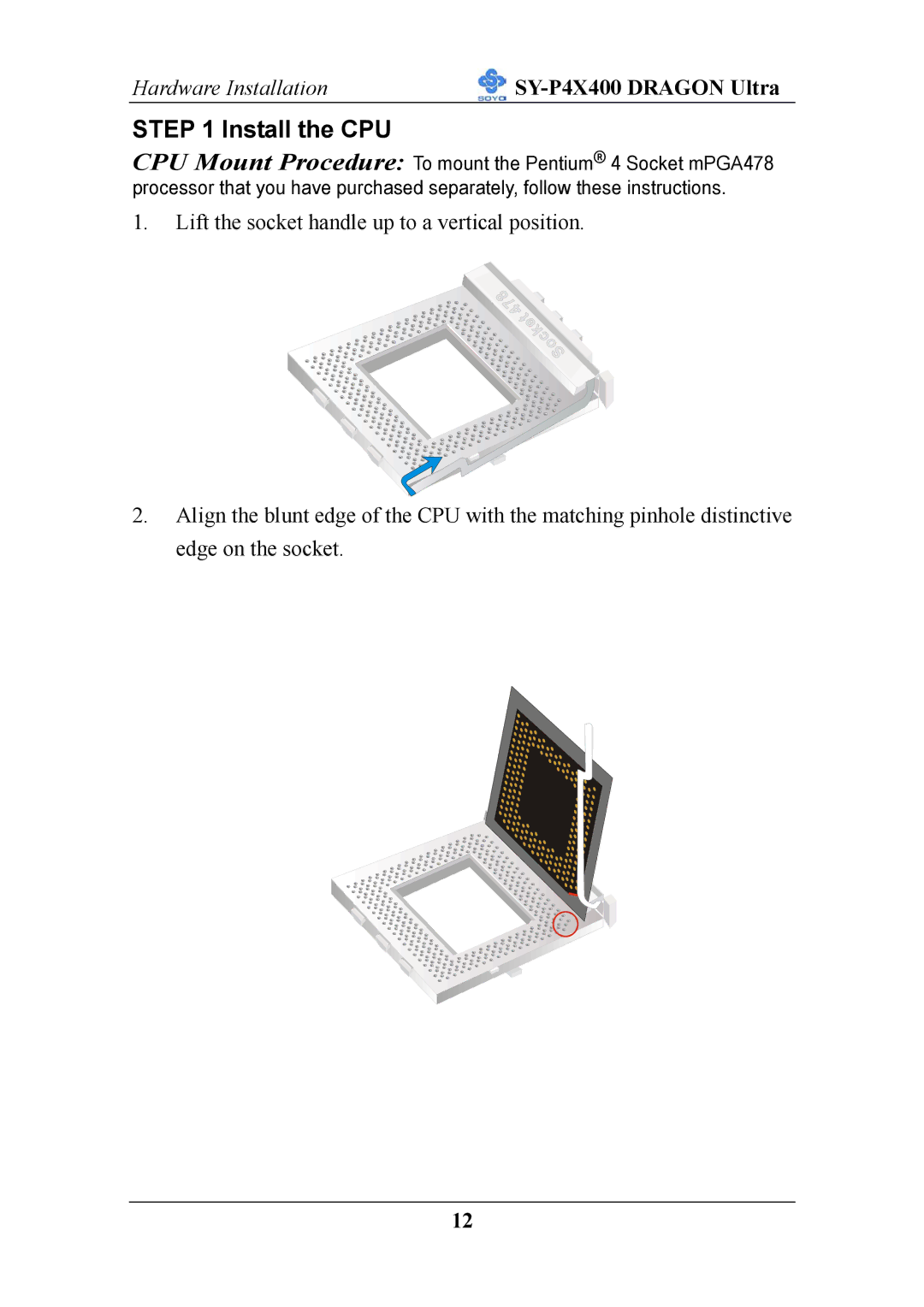 SOYO P4X400 specifications Install the CPU 