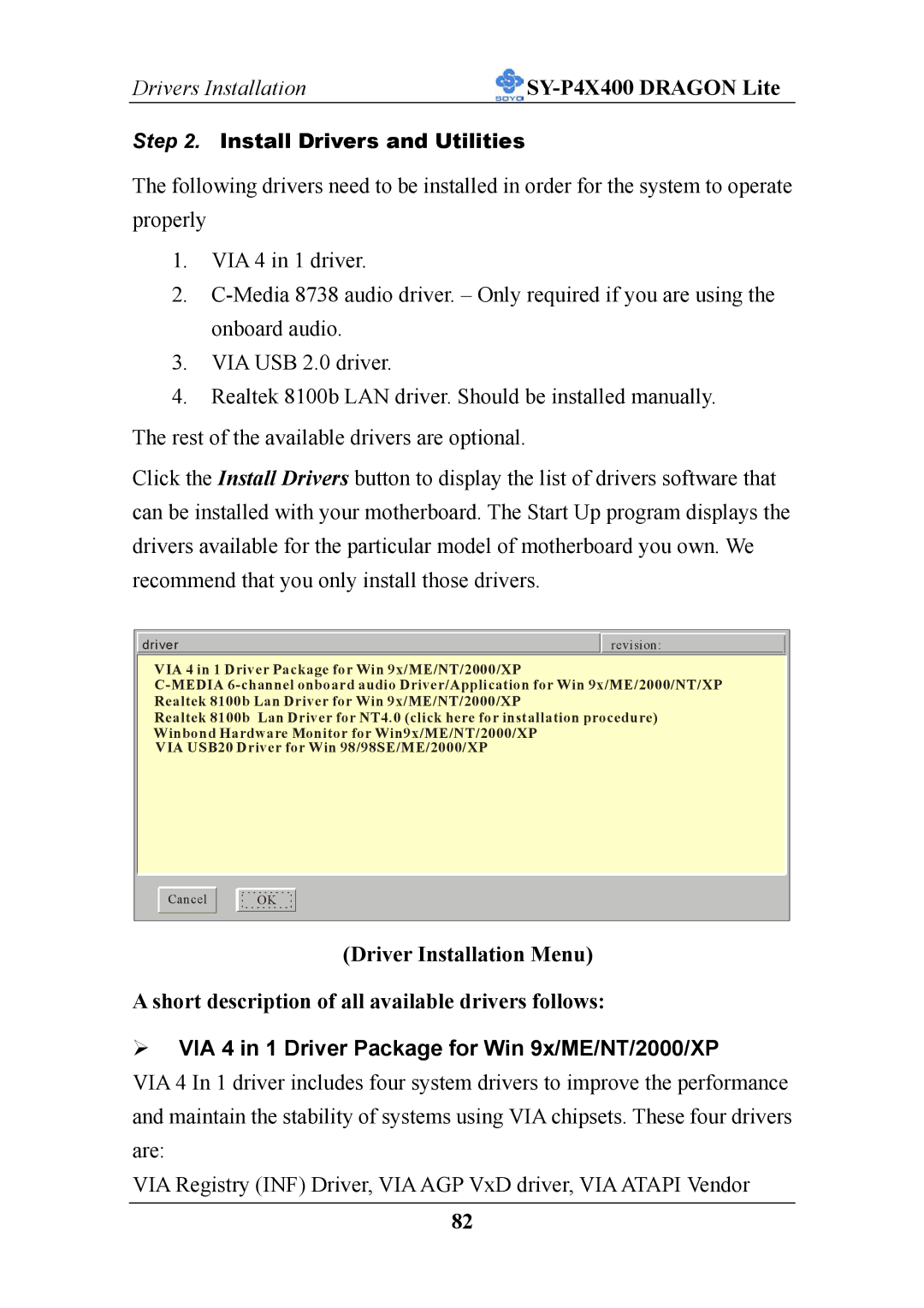 SOYO P4X400 specifications VIA 4 in 1 Driver Package for Win 9x/ME/NT/2000/XP 