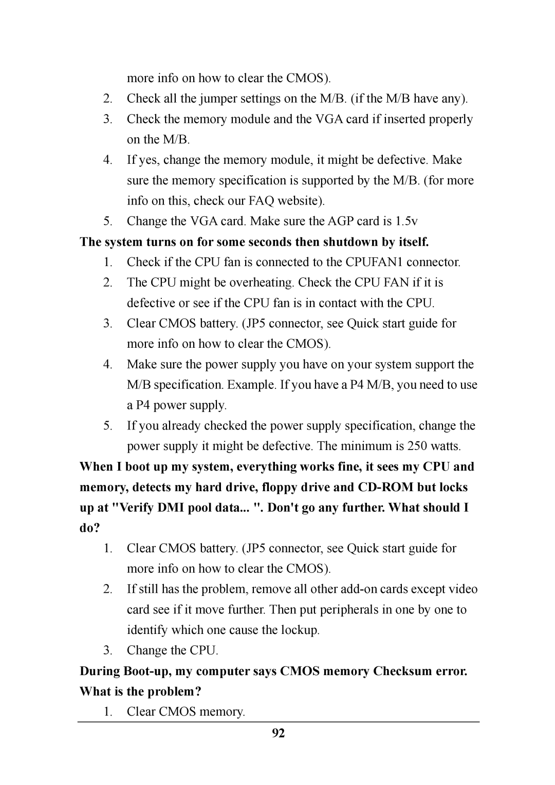 SOYO P4X400 specifications System turns on for some seconds then shutdown by itself 