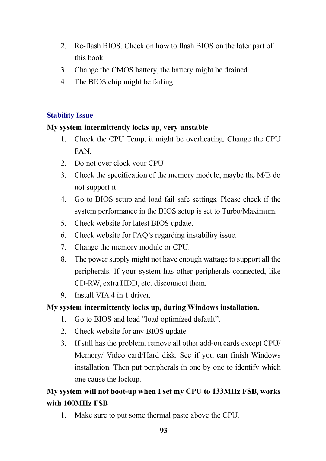 SOYO P4X400 specifications Stability Issue, My system intermittently locks up, very unstable 