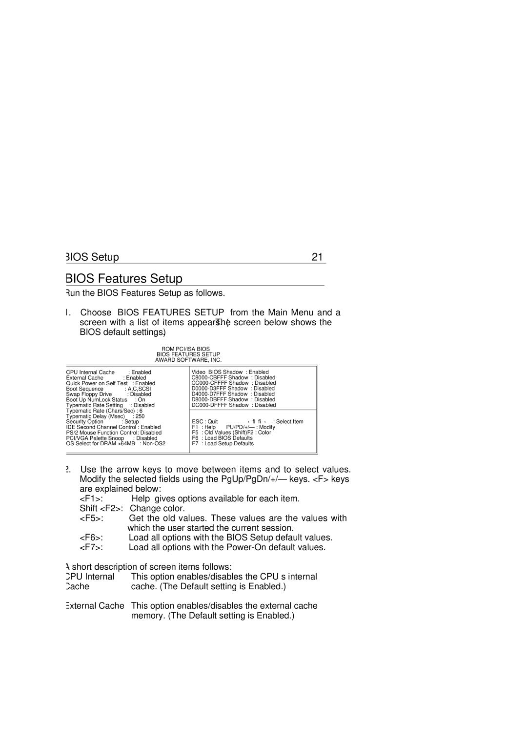 SOYO P55C, P54C manual Bios Features Setup, CPU Internal, Cache, Quick Power, On Self Test 