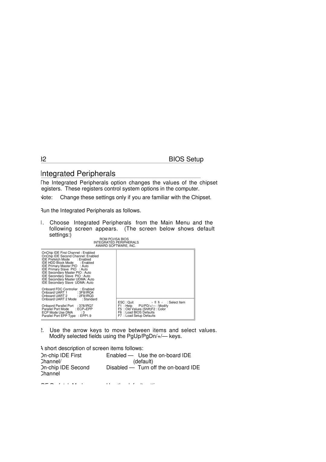 SOYO P54C Integrated Peripherals, On-chip IDE First, On-chip IDE Second, Channel IDE Prefetch Mode, IDE HDD Block Mode 