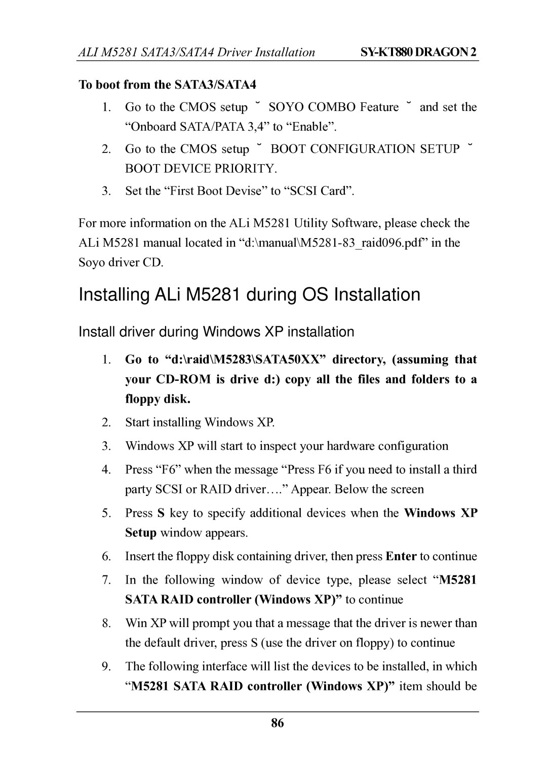 SOYO SOYOTM SY-KT880DRAGON2 manual To boot from the SATA3/SATA4 