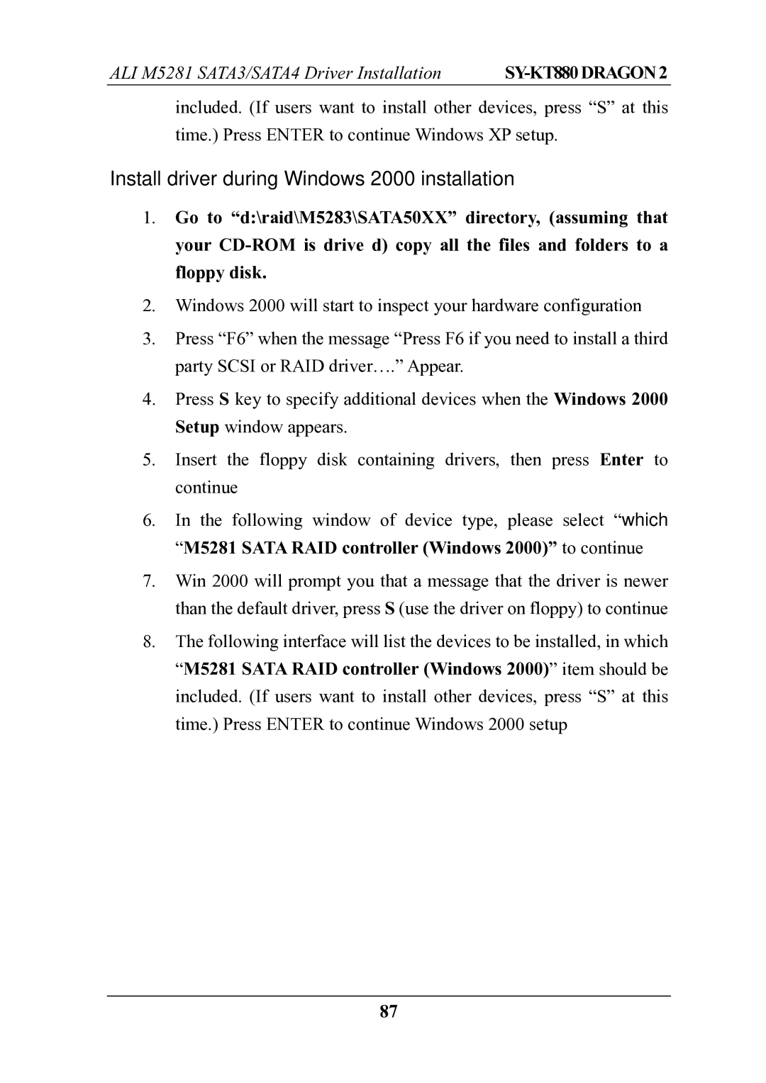 SOYO SOYOTM SY-KT880DRAGON2 manual Install driver during Windows 2000 installation 