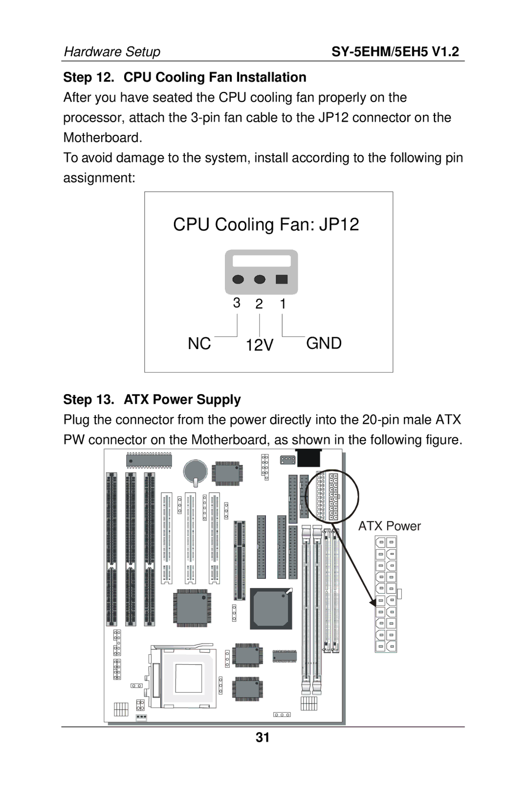 SOYO SY-5EH5, 5EHM V1.2 manual CPU Cooling Fan Installation, ATX Power Supply 