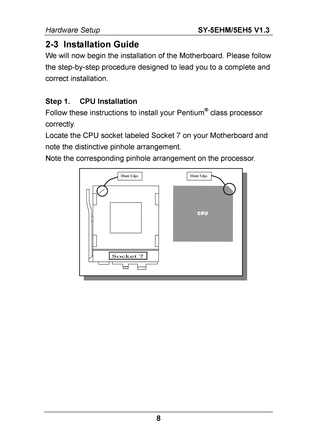 SOYO ETEQ82C663 PCI, SY-5EHM, ETEQ82C663 AGP, SY-5EH5 manual Installation Guide, CPU Installation 