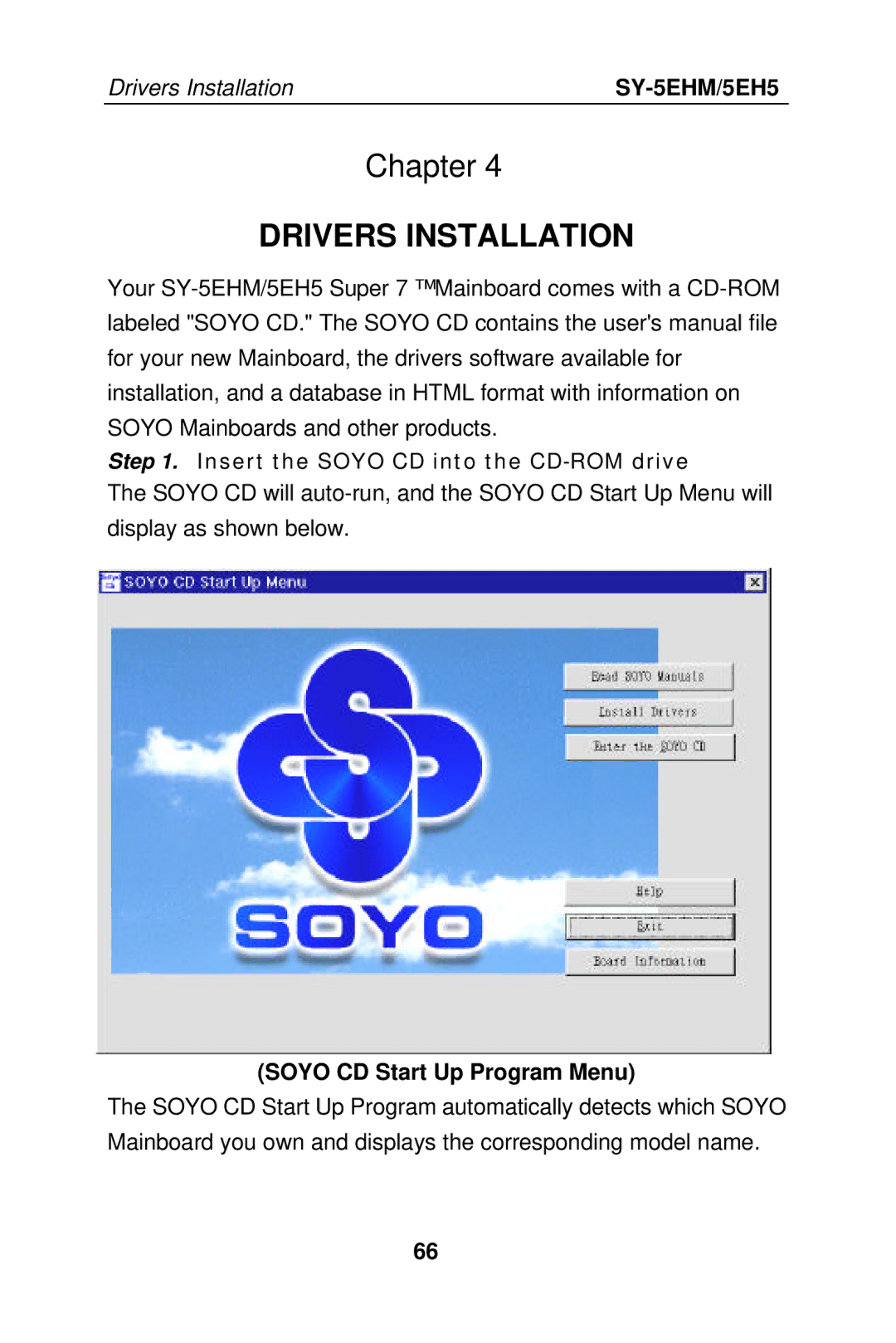 SOYO Super 7 Mainboard, SY-5EHM/5EH5 manual Insert the Soyo CD into the CD-ROM drive, Soyo CD Start Up Program Menu 