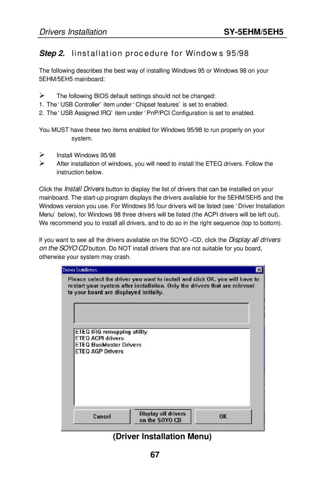 SOYO SY-5EHM/5EH5, Super 7 Mainboard manual Iinstallation procedure for Windows 95/98, Driver Installation Menu 