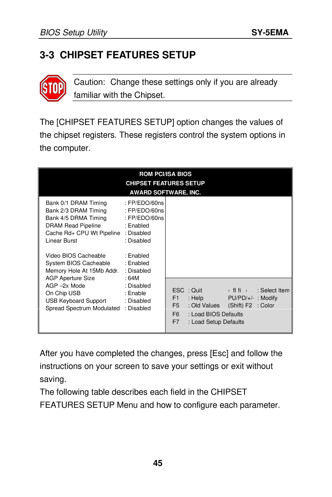 SOYO SY-5EMA manual ROM PCI/ISA Bios Chipset Features Setup Award SOFTWARE, INC 