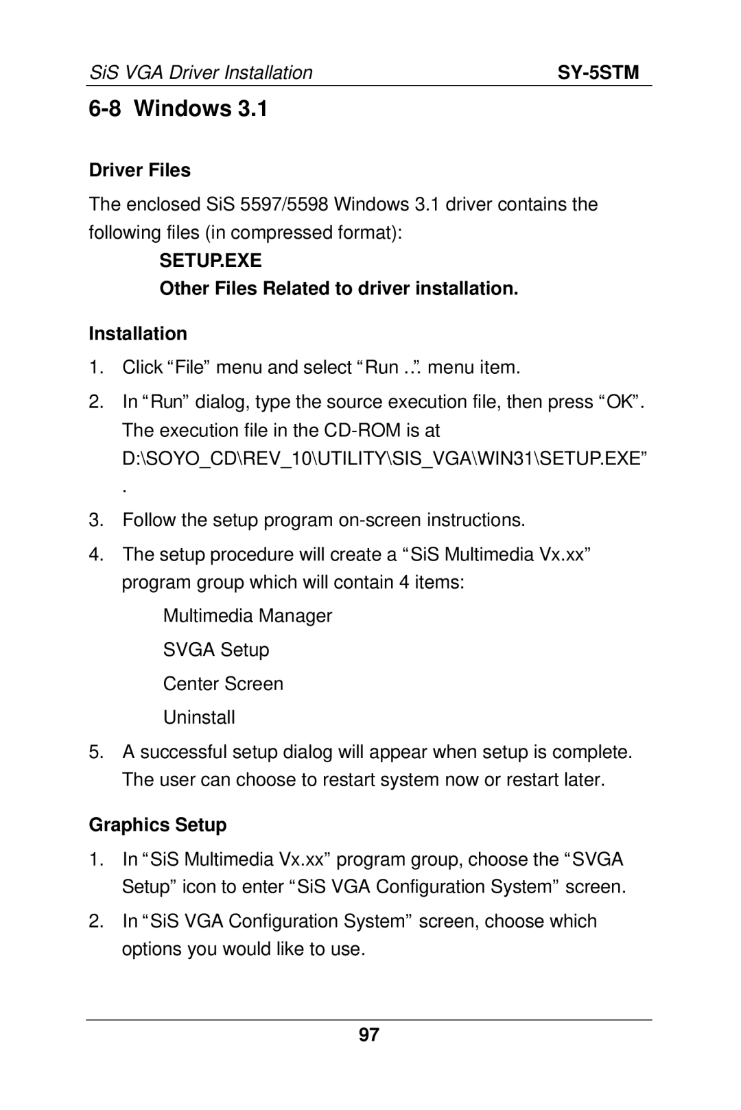 SOYO SY-5S manual Setup.Exe, Other Files Related to driver installation Installation, Graphics Setup 