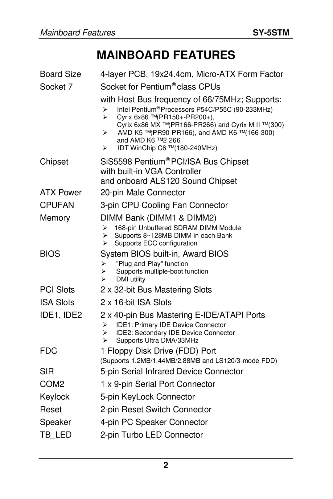 SOYO SY-5S manual Mainboard Features 