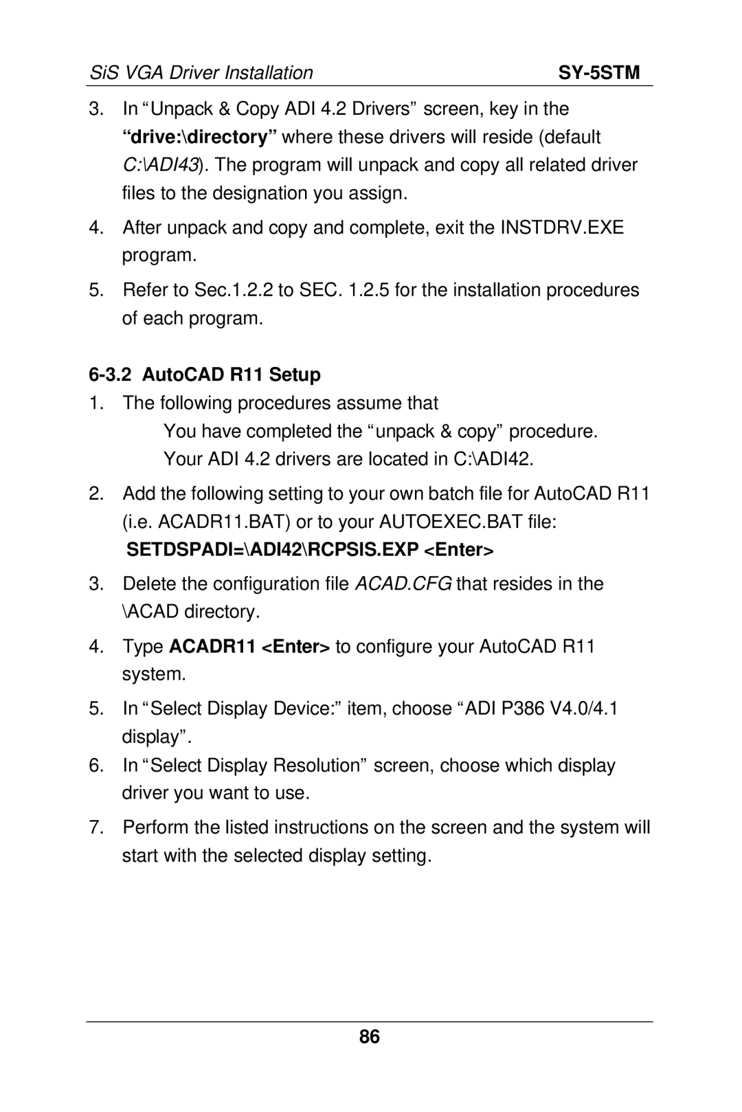 SOYO SY-5S manual AutoCAD R11 Setup, SETDSPADI=\ADI42\RCPSIS.EXP Enter 