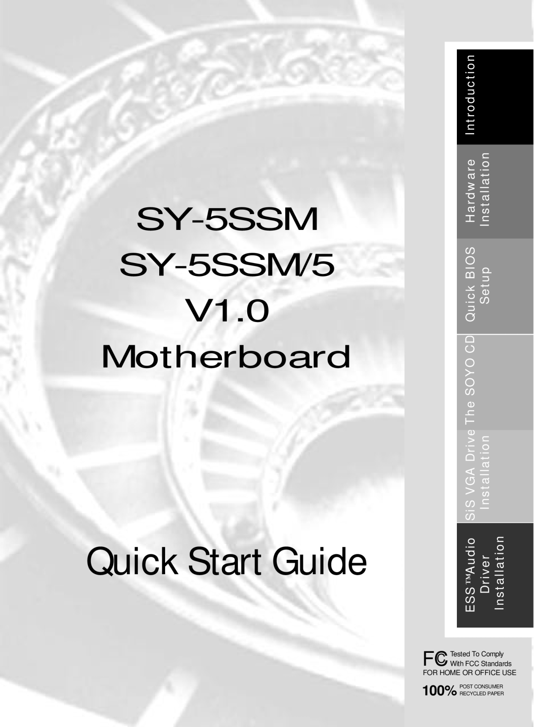 SOYO quick start Quick Start Guide, SY-5SSM SY-5SSM/5 V1.0 Motherboard 
