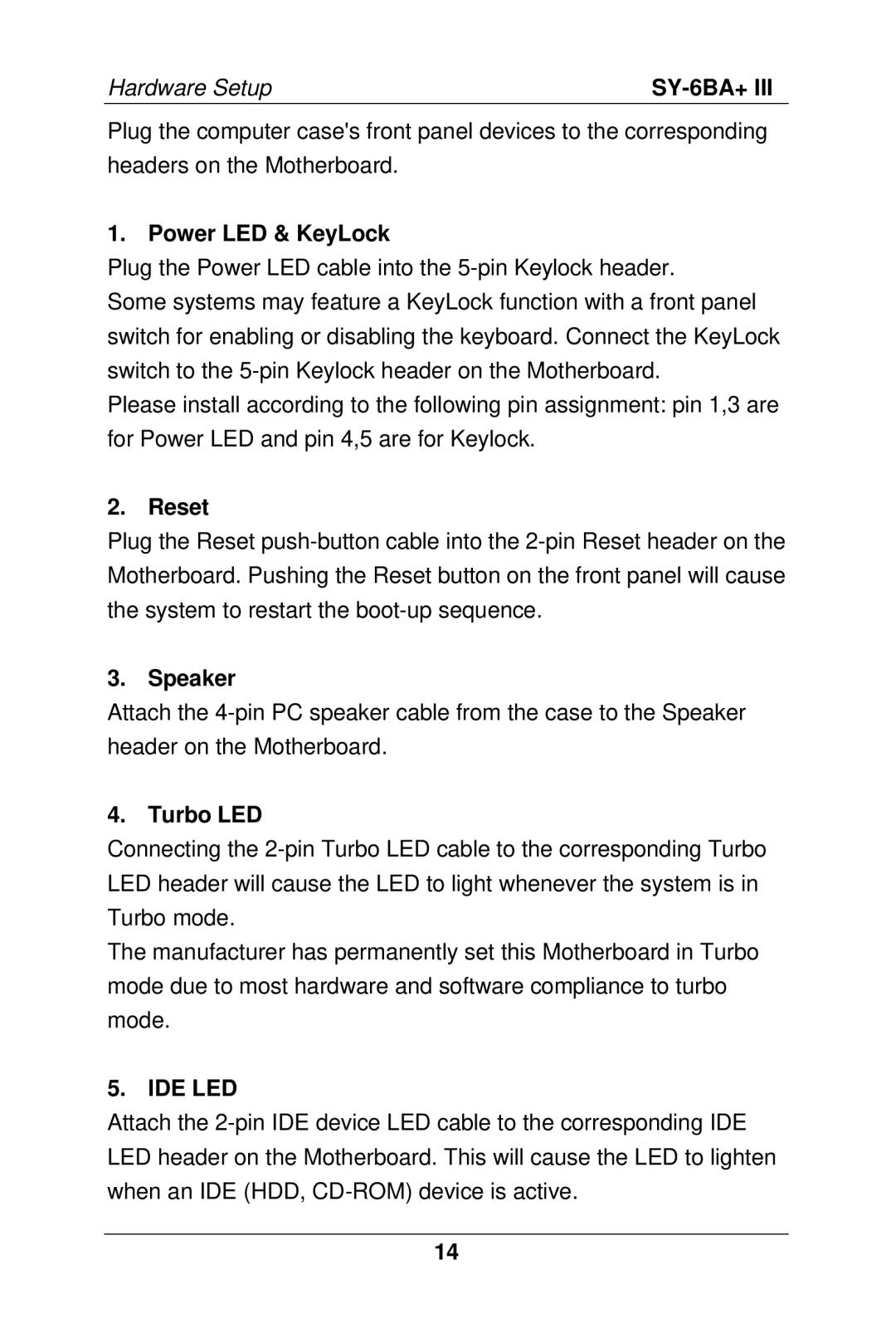 SOYO SY-6BA+ III manual Power LED & KeyLock, Reset, Speaker, Turbo LED, Ide Led 