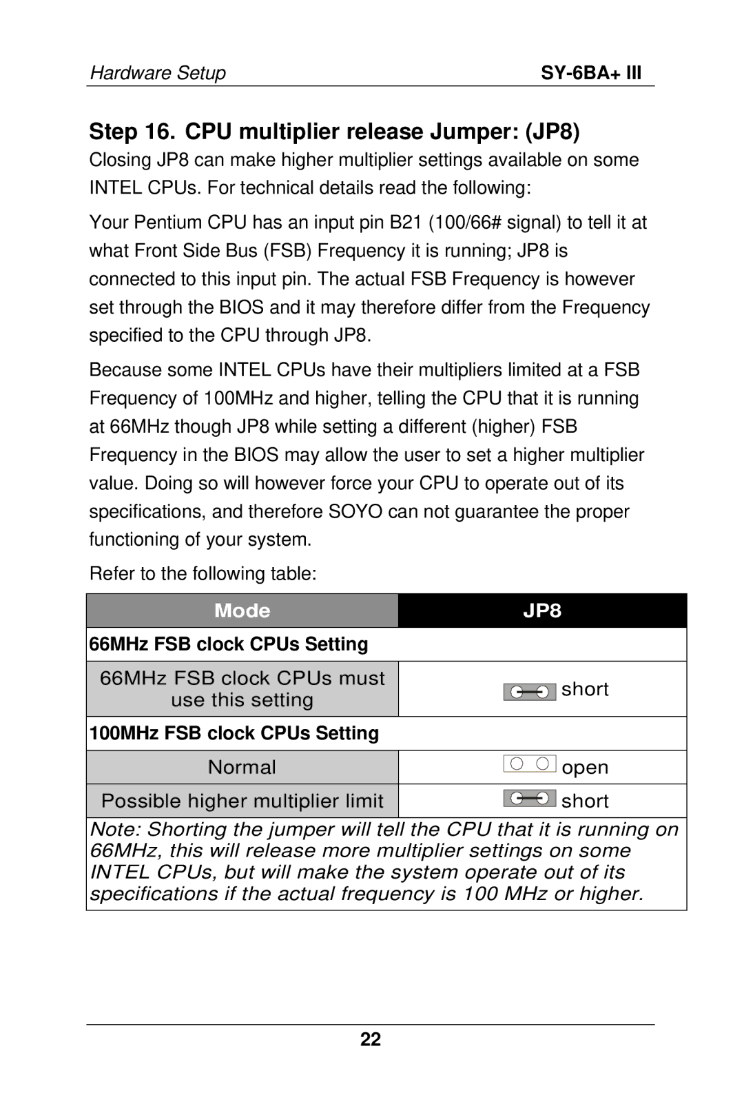 SOYO SY-6BA+ III manual CPU multiplier release Jumper JP8, 66MHz FSB clock CPUs Setting, 100MHz FSB clock CPUs Setting 