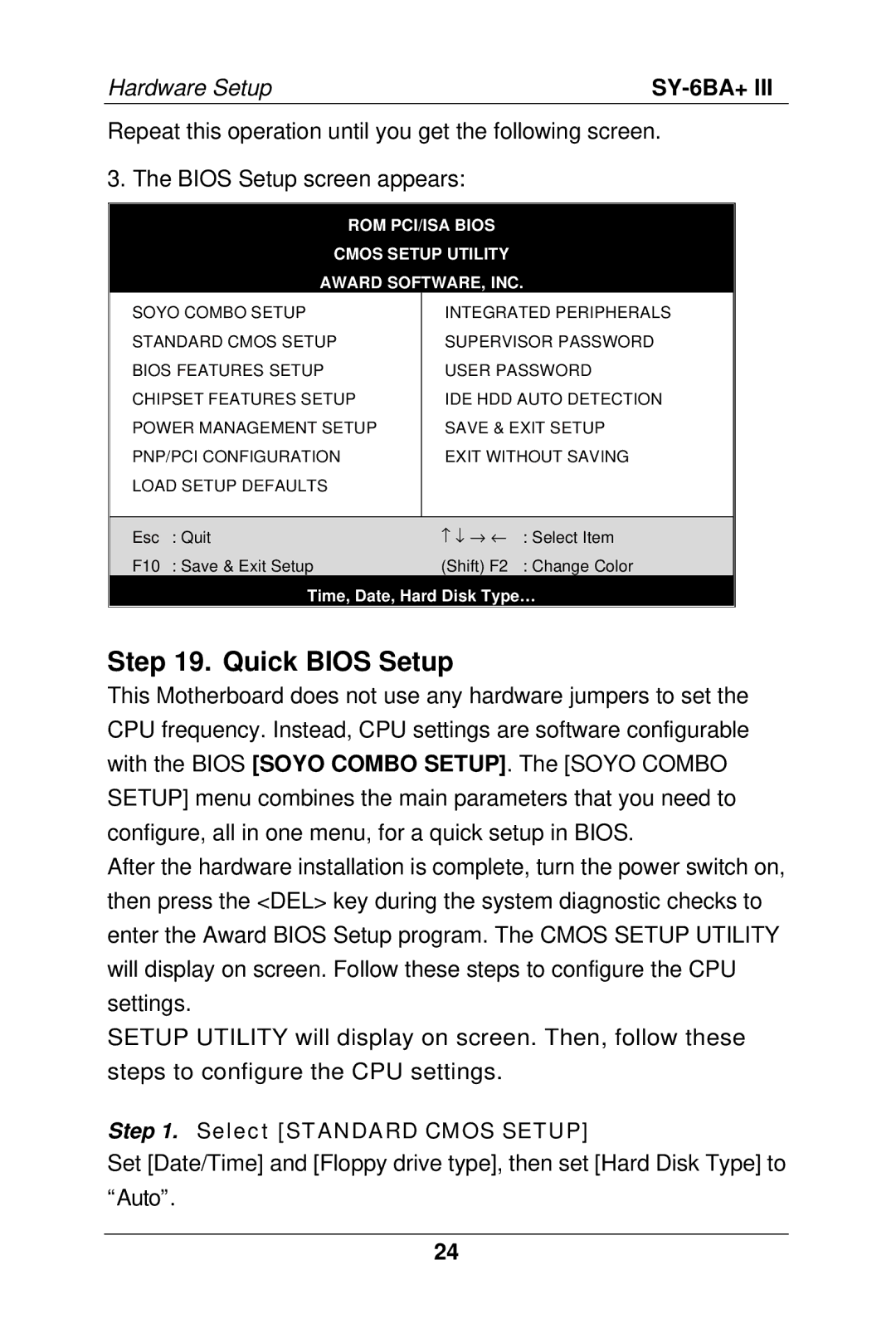 SOYO SY-6BA+ III manual Quick Bios Setup, ROM PCI/ISA Bios Cmos Setup Utility Award SOFTWARE, INC 