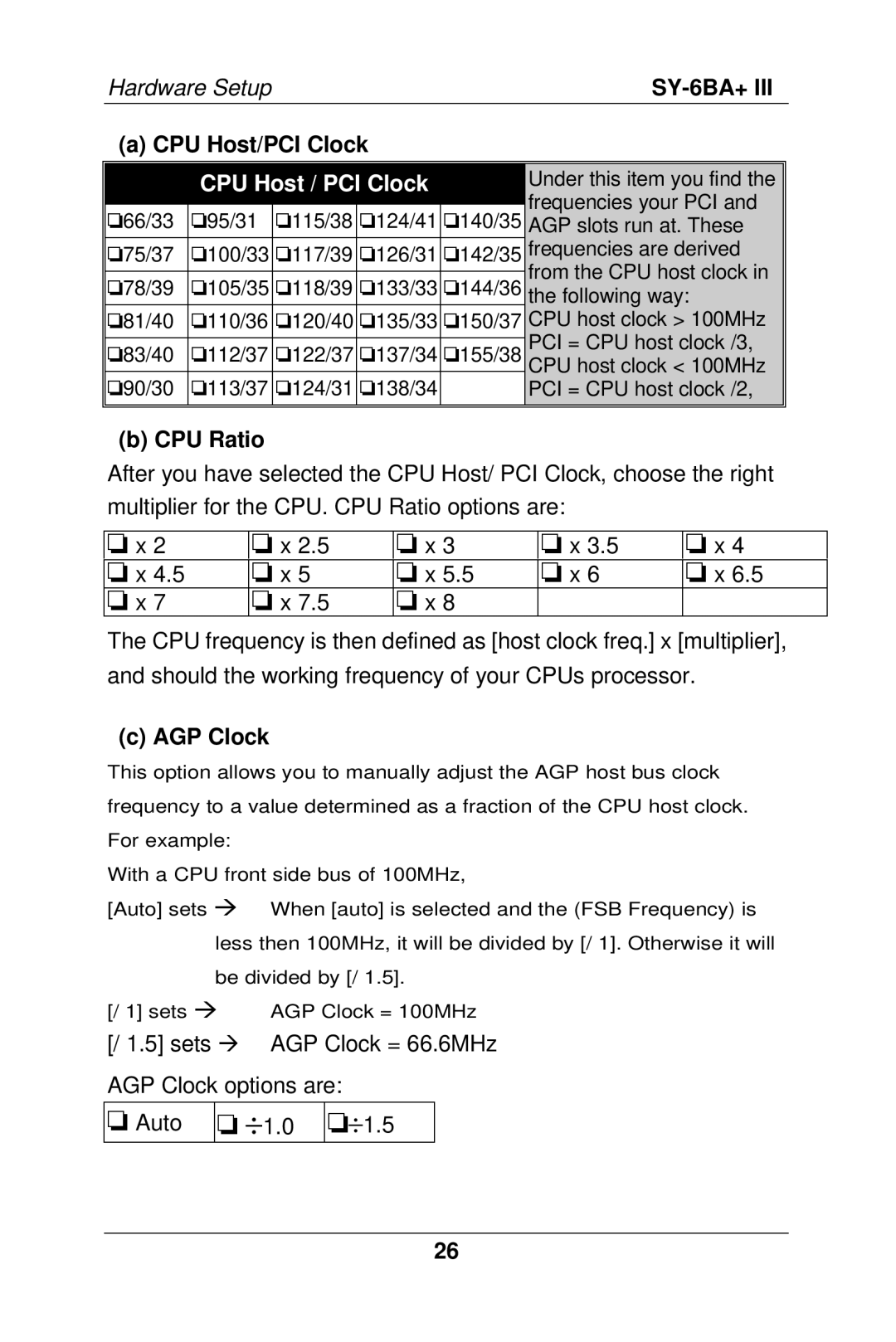 SOYO SY-6BA+ III manual CPU Host/PCI Clock, CPU Ratio, AGP Clock 