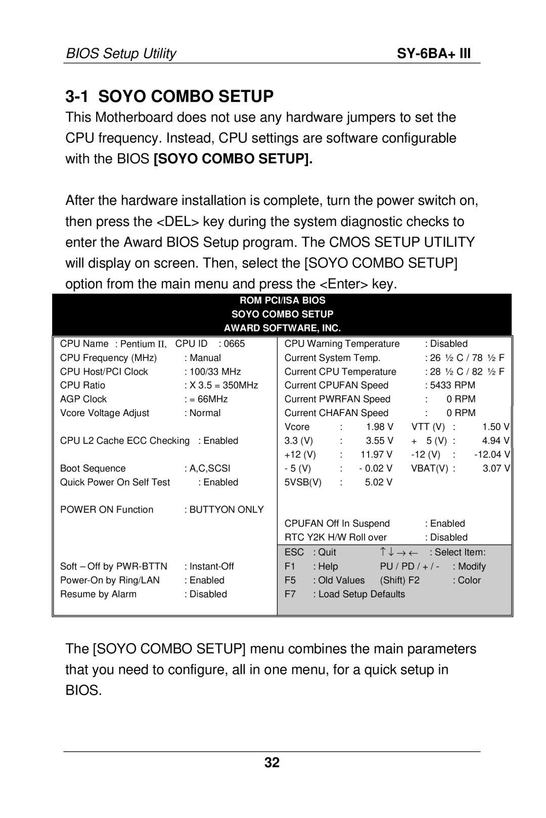 SOYO SY-6BA+ III manual ROM PCI/ISA Bios Soyo Combo Setup Award SOFTWARE, INC 