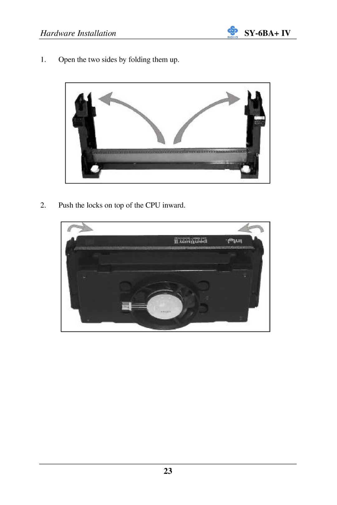 SOYO SY-6BA+ IV user manual Hardware Installation 