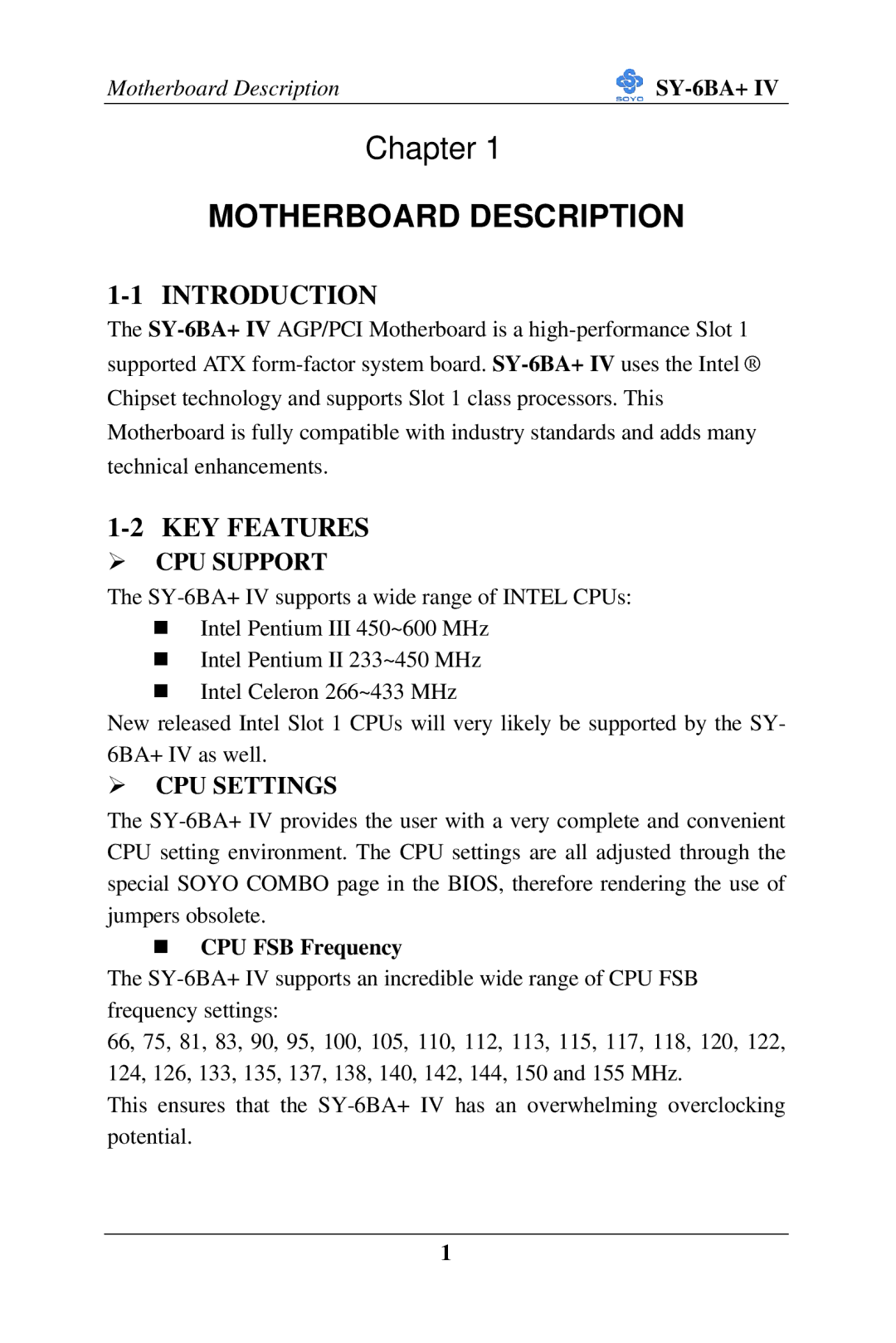 SOYO SY-6BA+ IV user manual Introduction, KEY Features, CPU FSB Frequency 