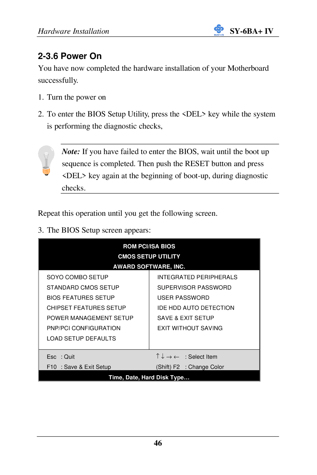 SOYO SY-6BA+ IV user manual Power On, ROM PCI/ISA Bios Cmos Setup Utility Award SOFTWARE, INC 