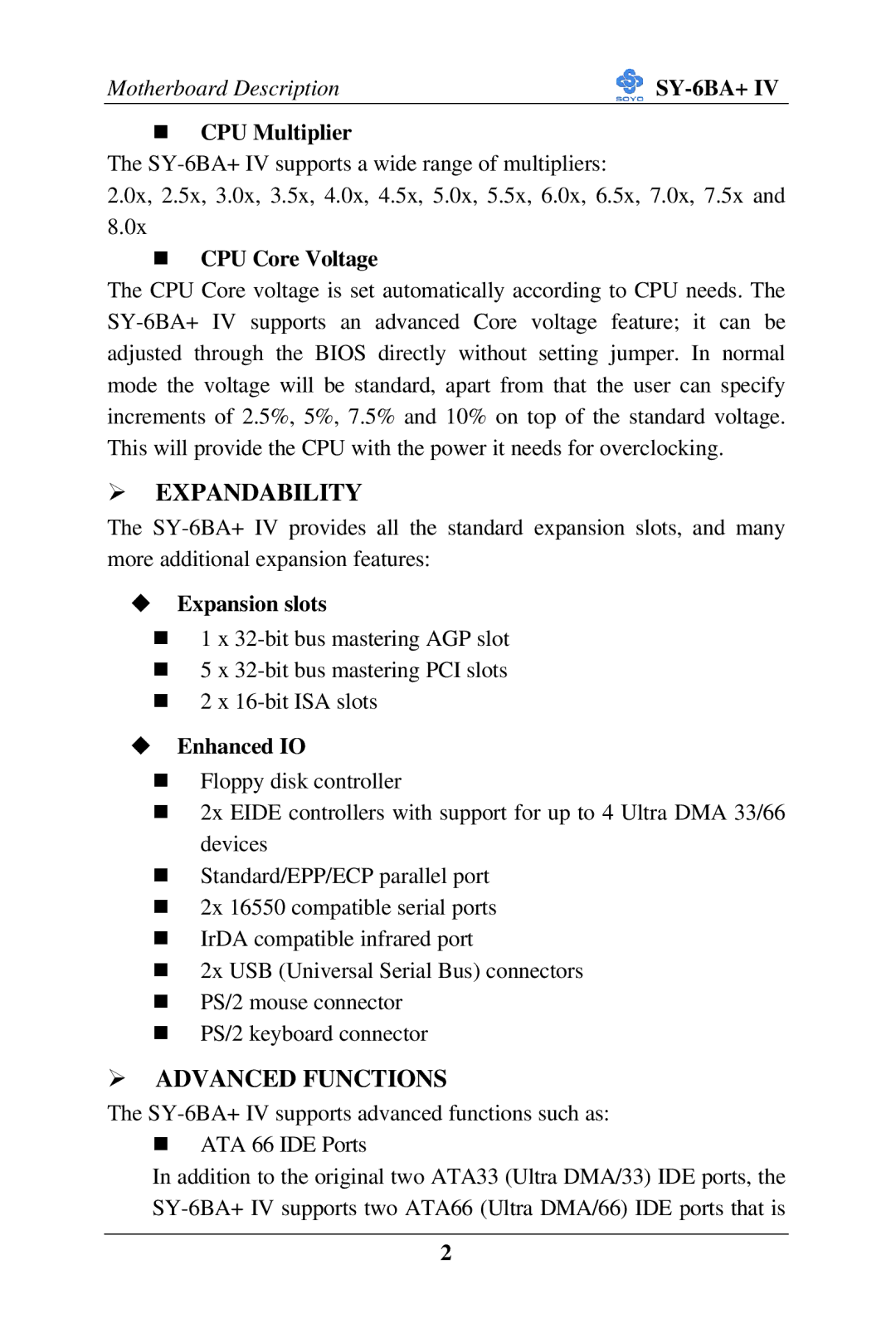 SOYO SY-6BA+ IV user manual CPU Multiplier, CPU Core Voltage, Expansion slots, Enhanced IO 