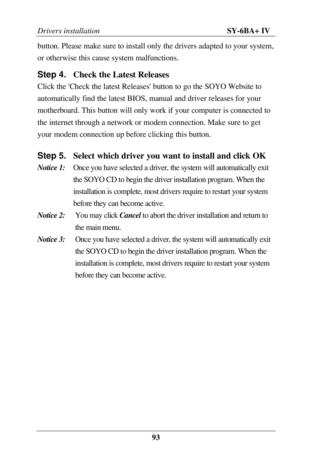 SOYO SY-6BA+ IV user manual Select which driver you want to install and click OK 