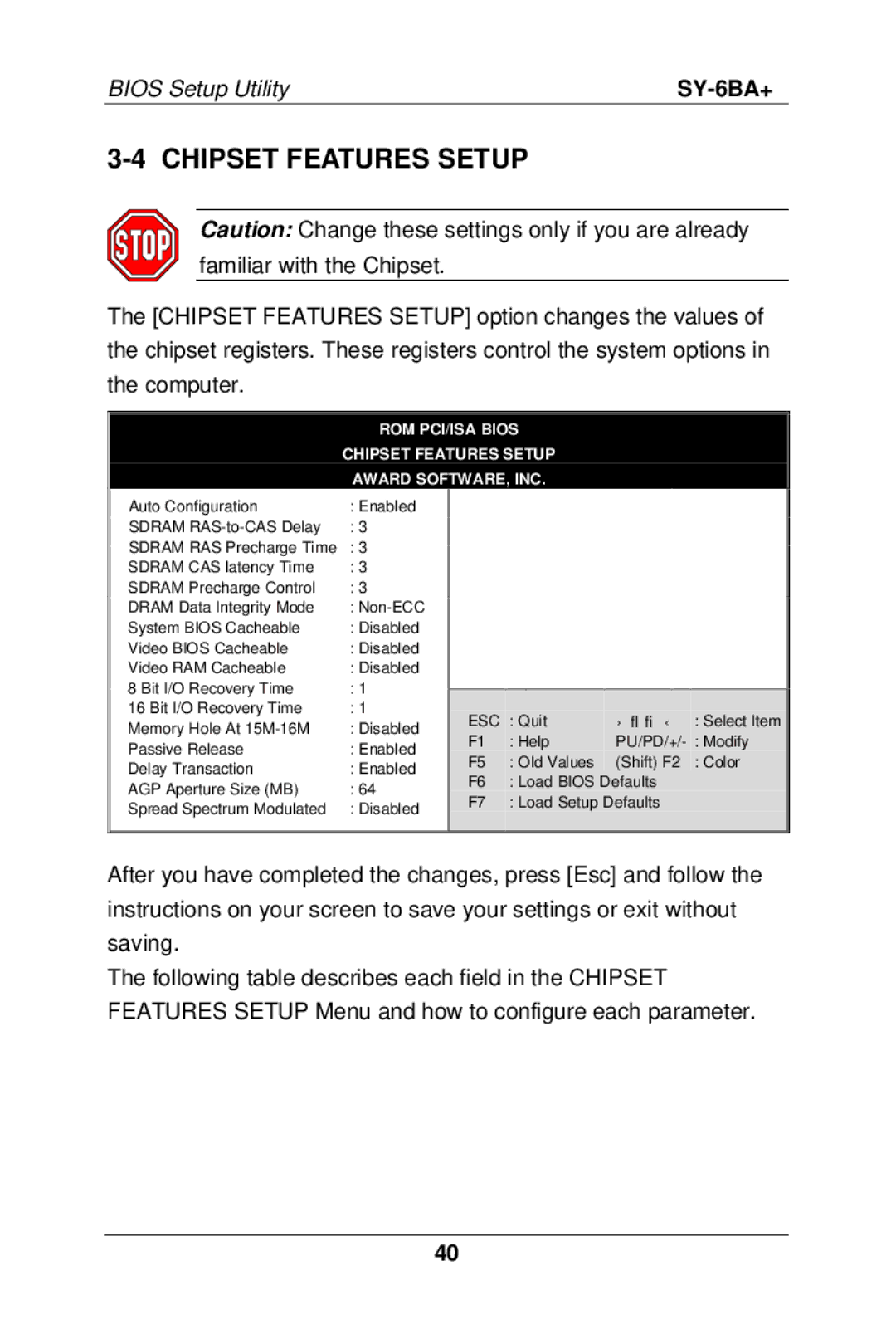 SOYO SY-6BA+ manual ROM PCI/ISA Bios Chipset Features Setup Award SOFTWARE, INC 